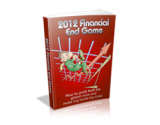 2012 Financial End Game – plrfreedownloads.com