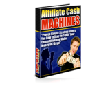 Affiliate Cash Machines – plrfreedownloads.com