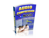 Audio Compression Magic – plrfreedownloads.com