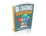 Blogging Success – plrfreedownloads.com