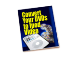 Convert Your DVDs to iPod Video – plrfreedownloads.com