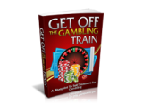 Get off the Gambling Train – plrfreedownloads.com