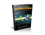 Google Strategies for Mastering ClickBank – plrfreedownloads.com