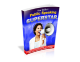 How to Be a Public Speaking Superstar – plrfreedownloads.com