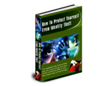 How to Protect Yourself from Identity Theft – plrfreedownloads.com