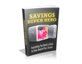 Savings Super Hero – plrfreedownloads.com