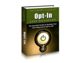 The Expert Guide to Opt-in List Building – plrfreedownloads.com