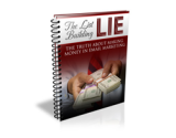 The List Building Lie – plrfreedownloads.com