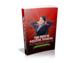 The Path to Positive Thinking – plrfreedownloads.com