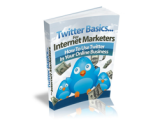 Twitter Basics… for Internet Marketers – plrfreedownloads.com