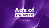 Get to know the most outstanding campaigns of the week